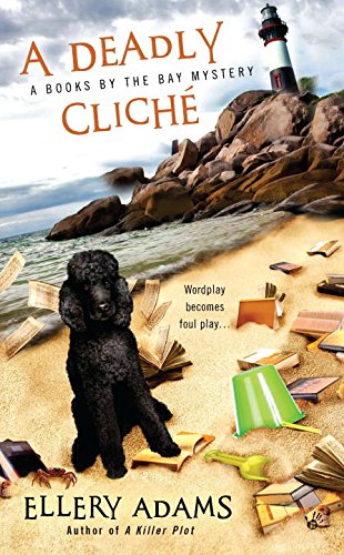 ellery adams' A Deadley Cliche