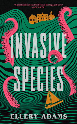 ellery adams' Invasive Specieis