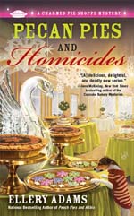 Ellery Adams' Pecan Pies and Homicides